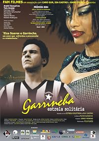 Garrincha: Estrela Solitária poster