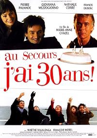 Au secours, j'ai 30 ans! poster