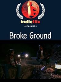 Broke Ground poster