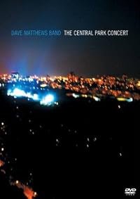 Dave Matthews Band: The Central Park Concert poster