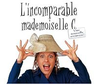 L'incomparable mademoiselle C. poster