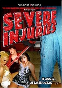 Severe Injuries poster