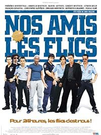 Nos amis les flics poster