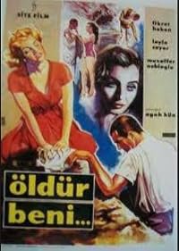 Öldür beni poster