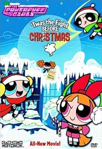 The Powerpuff Girls: 'Twas the Fight Before Christmas poster