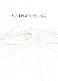 Coldplay: Live 2003 poster