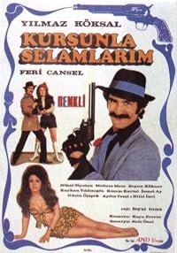 Kursunla Selamlarim poster