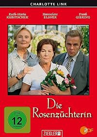 Die Rosenzüchterin poster