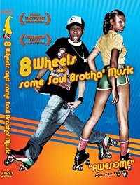 8 Wheels &amp; Some Soul Brotha' Music poster
