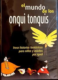El mundo de los Onqui Tonqui poster