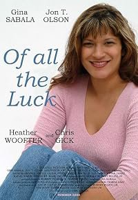 Of All the Luck poster