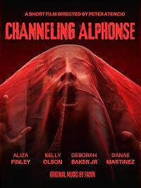 Channeling Alphonse poster