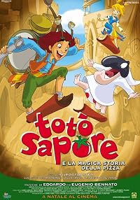 Totò Sapore e la magica storia della pizza poster
