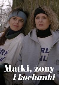 Matki, zony i kochanki poster