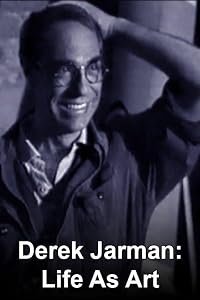 Derek Jarman: Life as Art poster
