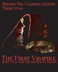 The First Vampire: Don't Fall for the Devil's Illusions poster