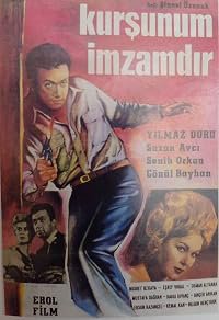 Kursunum imzamdir poster