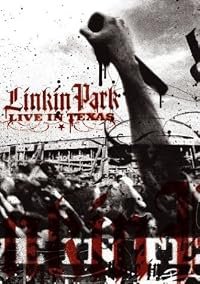 Linkin Park: Live in Texas poster