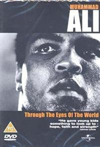Muhammad Ali: Through the Eyes of the World poster