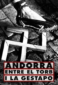 Andorra. Entre el torb i la Gestapo poster