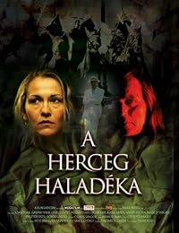 A herceg haladéka poster