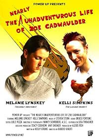 The Nearly Unadventurous Life of Zoe Cadwaulder poster