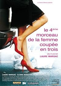 Le quatrième morceau de la femme coupée en trois poster