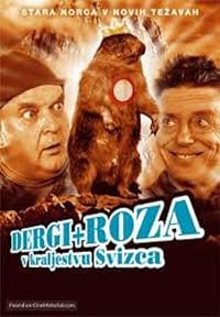 Dergi in Roza v kraljestvu svizca poster