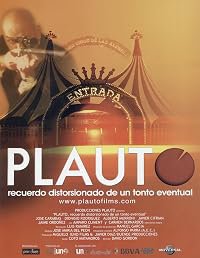 Plauto (recuerdo distorsionado de un tonto eventual) poster