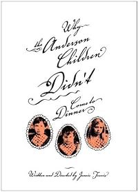Why the Anderson Children Didn't Come to Dinner poster