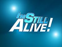 I'm Still Alive! poster