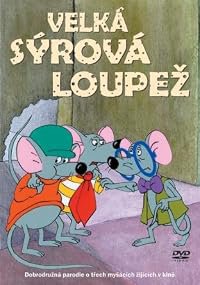 Velká sýrová loupez poster