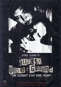 August Underground poster