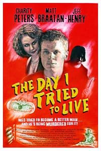 The Day I Tried to Live poster