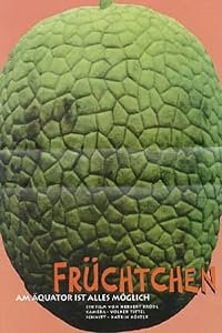 Früchtchen - Am Äquator ist alles möglich poster