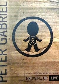 Peter Gabriel: Growing Up Live poster