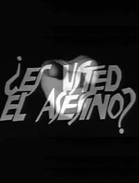 ¿Es usted el asesino? poster