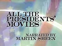 All the Presidents' Movies poster