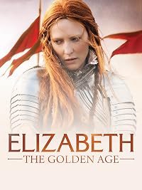 Elizabeth: The Golden Age poster