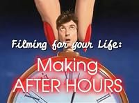 Filming for Your Life: Making 'After Hours' poster
