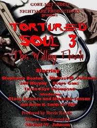 Tortured Soul 3: The Willing Flesh poster