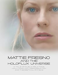 Mattie Fresno and the Holoflux Universe poster