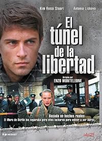 Il tunnel della libertà poster