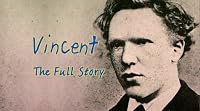 Vincent: The Full Story poster