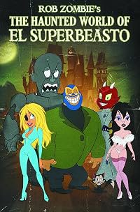 The Haunted World of El Superbeasto poster
