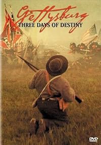 Gettysburg: Three Days of Destiny poster
