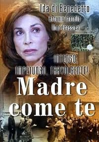 Madre come te poster