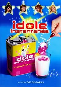 Idole instantanée poster