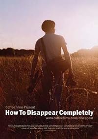 How to Disappear Completely poster