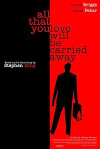 All That You Love Will Be Carried Away poster